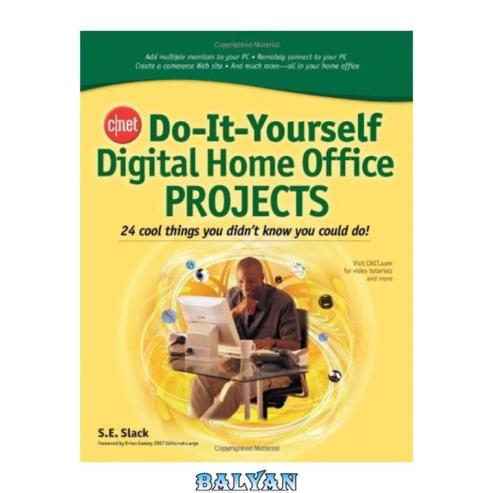 دانلود کتاب CNET Do-It-Yourself Digital Home Office Projects